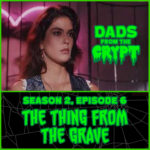 Dads From the Crypt: Not Your Father's Horror Podcast Dads From the Crypt: Not Your Father's Horror Podcast
