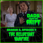 Dads From the Crypt: Not Your Father's Horror Podcast Dads From the Crypt: Not Your Father's Horror Podcast