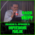 Dads From the Crypt: Not Your Father's Horror Podcast Dads From the Crypt: Not Your Father's Horror Podcast