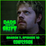 Dads From the Crypt: Not Your Father's Horror Podcast