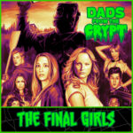 Dads From the Crypt: Not Your Father's Horror Podcast